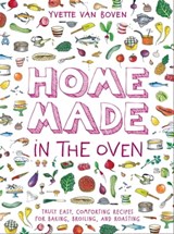Home Made in the Oven - Yvette van Boven - 9781683357544