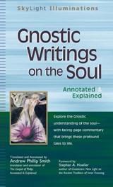 Gnostic Writings on the Soul - Andrew Phillip Smith - 9781683360797