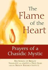 The Flame of the Heart - Reb Noson of Breslov - 9781683363644