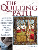 The Quilting Path - SILK,  Louise - 9781683364160