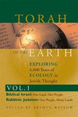 Torah of the Earth Vol 1 - Rabbi Arthur O. Waskow - 9781683364665