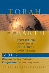 Torah of the Earth Vol 2 - Rabbi Arthur O. Waskow - 9781683364672