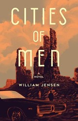 Cities of Men - William Jensen - 9781683366669
