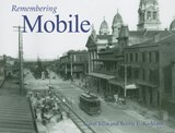 Remembering Mobile - ELLIS,  Carol - 9781683368564