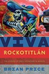 Viva Rockotitlán - Brian Price - 9781683406327