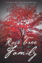 Rose Tree Family