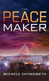 The Peace Maker - CHYNOWETH,  Michele - 9781683500957