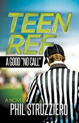 Teen Ref - Phil Struzziero - 9781683505716