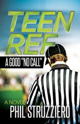 Teen Ref - Phil Struzziero - 9781683505723