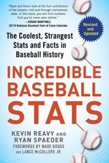 Incredible Baseball Stats - Kevin Reavy ; Ryan Spaeder - 9781683583134