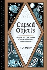 Cursed Objects - J. W. Ocker - 9781683692379