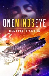 One Mind's Eye - Kathy Tyers - 9781683702139