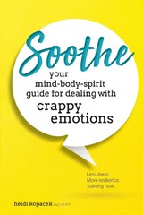 Soothe - Kopacek Heidi Kopacek - 9781683732327