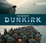 The Making of Dunkirk - James Mottram - 9781683831075
