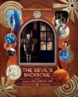 Guillermo del Toro's the Devil's Backbone - Matt Zoller Seitz ;  Simon Abrams - 9781683831082