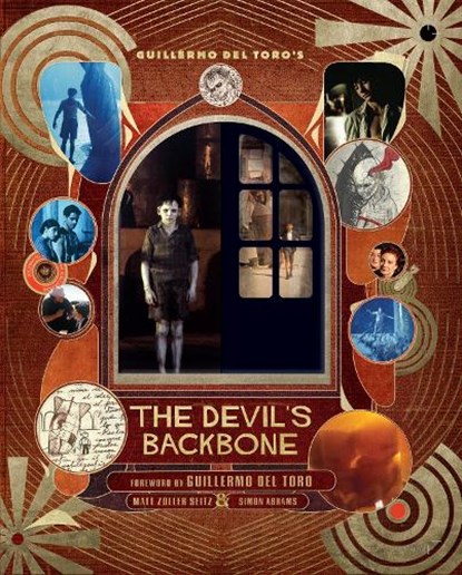 Guillermo del Toro's the Devil's Backbone, Matt Zoller Seitz ;  Simon Abrams - Gebonden - 9781683831082