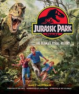 Jurassic Park: The Ultimate Visual History - James Mottram - 9781683835455