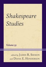 Shakespeare Studies - Diana E. (Massachusetts Institute of Technology Henderson ; James R. Siemon - 9781683939917
