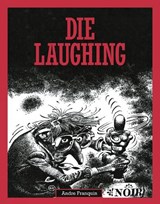Die Laughing - Andre Franquin - 9781683960911