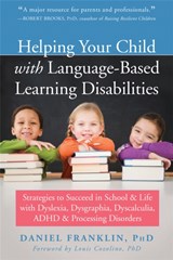 Helping Your Child with Language Based Learning Disabilities - FRANKLIN,  Daniel - 9781684030989