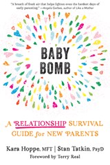 Baby Bomb - Kara Hoppe ; Stan Tatkin - 9781684037315