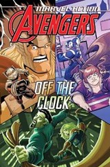 Marvel Action: Avengers: Off the Clock (Book Five) - COOK,  Katie - 9781684057290