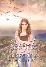 Secrets of Purgatory - CASTILLO,  Melissa - 9781684096817