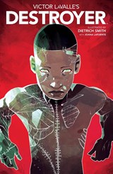 Victor LaValle's Destroyer - Victor LaValle - 9781684150557