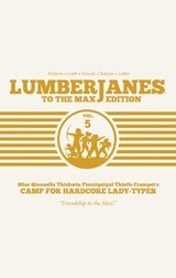 Lumberjanes: To The Max Vol. 5 - Kat Leyh ; Carolyn Nowak ; Ayme Sotuyo - 9781684153121