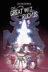 The Great Wiz and the Ruckus - Joey McCormick - 9781684153152