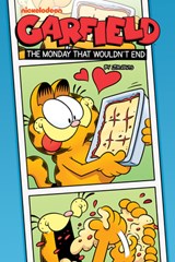 Garfield: The Monday That Wouldn't End Original Graphic Novel - Scott Nickel ; Mark Evanier ; Antonio Alfaro - 9781684153428
