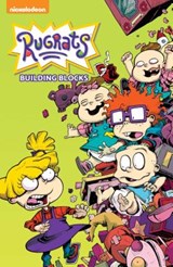 Rugrats: Building Blocks - Nicole Andelfinger ; Daniel Kibblesmith - 9781684154609