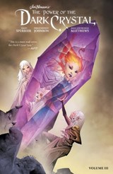 Jim Henson's The Power of the Dark Crystal Vol. 3 - Jim Henson - 9781684154937