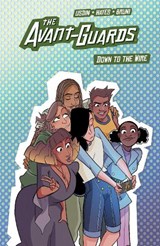 The Avant-Guards Vol. 3: Down to the Wire - Carly Usdin - 9781684155613