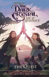Jim Henson's The Dark Crystal: Age of Resistance: The Quest for the Dual Glaive - Jim Henson - 9781684155620