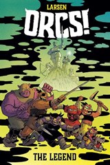 ORCS! - Christine Larsen - 9781684156719
