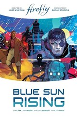 Firefly: Blue Sun Rising Limited Edition - Greg Pak - 9781684156924