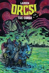 ORCS! The Curse - Christine Larsen - 9781684158904