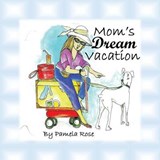 Mom's Dream Vacation - MICKATAVAGE,  Pam R. - 9781684188888
