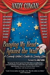 Banging My Head Against the Wall - COWAN,  Andy - 9781684330133