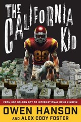 The California Kid - Owen Hanson ; Alex Cody Foster - 9781684420520