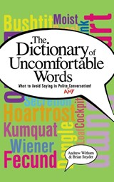 A Dictionary of Uncomfortable Words - Andrew Witham ; Brian Snyder - 9781684423590