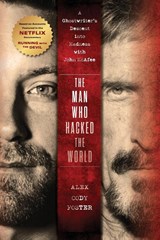 The Man Who Hacked the World - Alex Cody Foster - 9781684429219