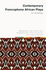 Contemporary Francophone African Plays: An Anthology - Judith G. Miller - 9781684485123