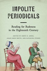 Impolite Periodicals - Emrys D. Jones ; Adam James Smith ; Katarina Stenke - 9781684485765
