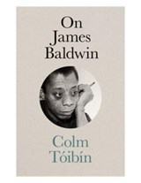 On James Baldwin - Colm Toibin - 9781684582471