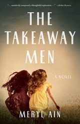 The Takeaway Men - Meryl Ain - 9781684630486