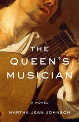 The Queen's Musician - Martha Jean Johnson - 9781684633111