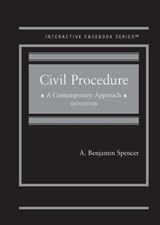 Civil Procedure - A. Benjamin Spencer - 9781684675494