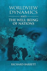 Worldview Dynamics and the Well-Being of Nations - BARRETT,  Richard - 9781684715992